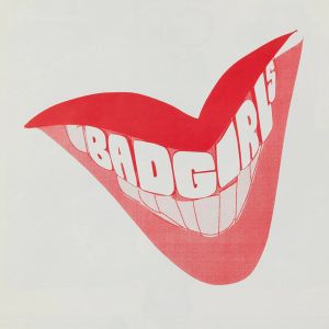 Marcia Tucker: Bad Girls