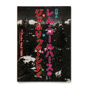 OMA / Rem Koolhaas: Generic City