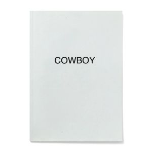 Richard Prince: Richard Prince: Cowboy