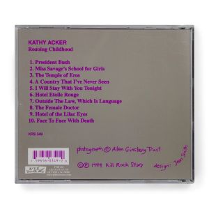 Kathy Acker: Redoing Childhood