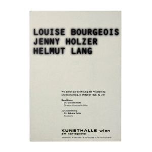 Jenny Holzer, Louise Bourgeois & Helmut Lang: Kunsthalle Wien