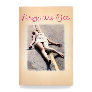 Lisa Crystal Carver: Drugs Are Nice: A Post-Punk Memoir