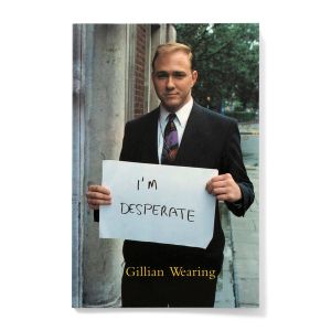 Gillian Wearing: Signs