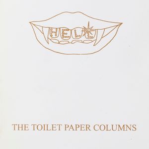 Richard Hell: The Toilet Paper Columns