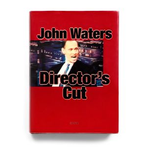 John Waters: Director's Cut