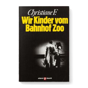 Christiane F.: Wir Kinder vom Bahnhof Zoo