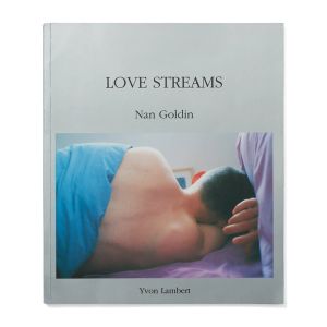 Nan Goldin: Love Streams