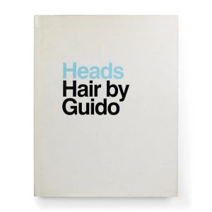 Guido Palau: Heads: Hair by Guido