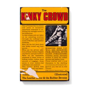 The Kinky Crowd: The Leather Lover & The Rubber Devotee