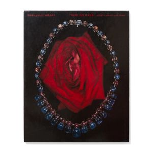 Nobuyoshi Araki: Yami No Hana: Araki’s Jewelry and Flower