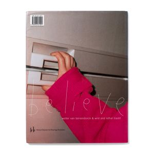 Walter Van Beirendonck: Believe