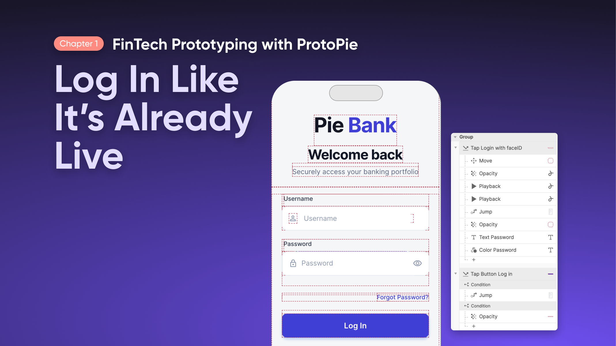 Blog thumbnail for FinTech Prototyping with ProtoPie Chapter 1 — titled "Log In Like It's Already Live" — showing the Pie Bank login screen alongside the ProtoPie interaction panel with the Face ID and login button triggers configured