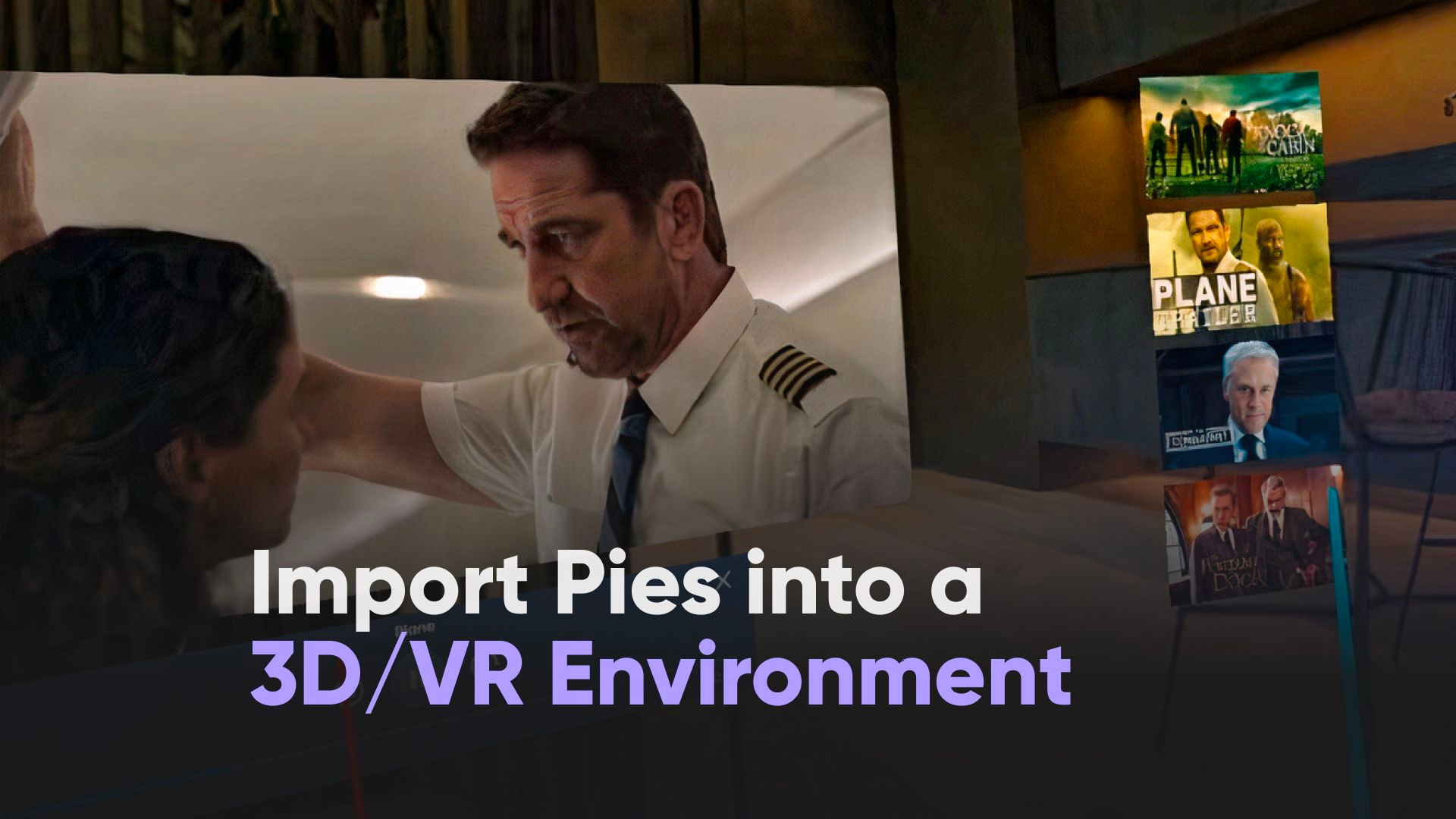 Import Pies into a 3D / VR environment