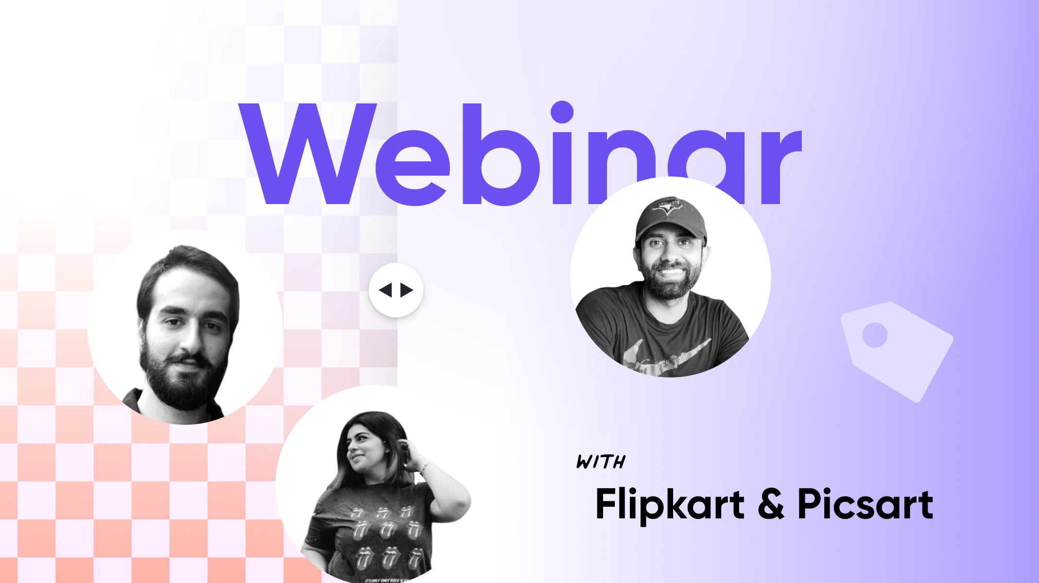 profile pictures of protopie webinar guest speakers from flipkart and picsart