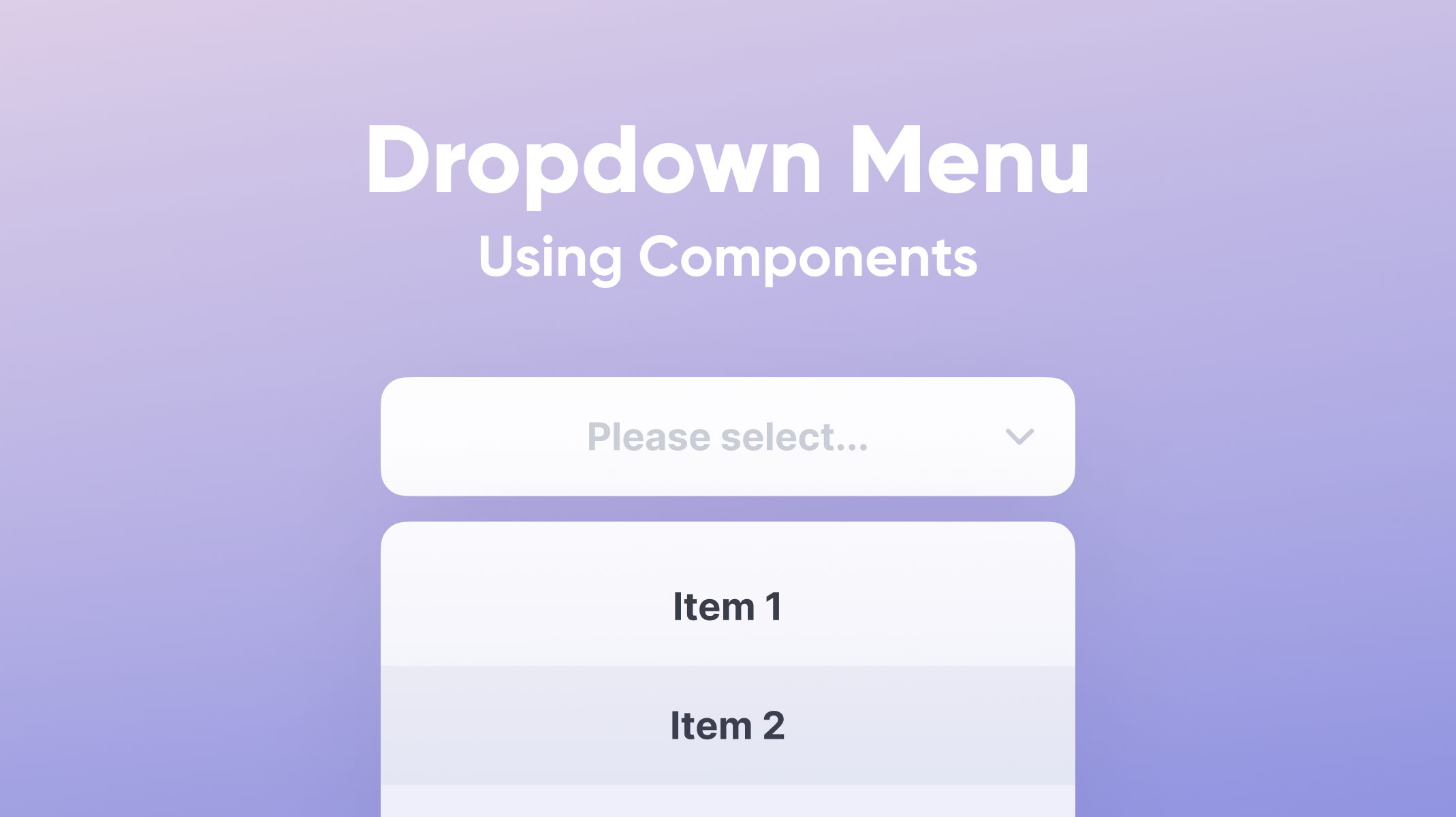 Dropdown Menu Using Components Thumbnail