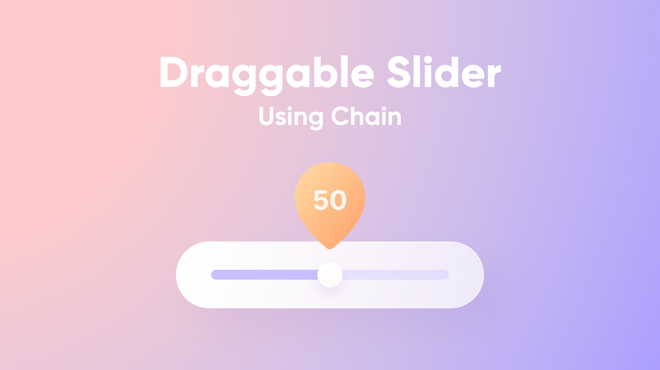 Draggable Slider Using Chain Thumbnail