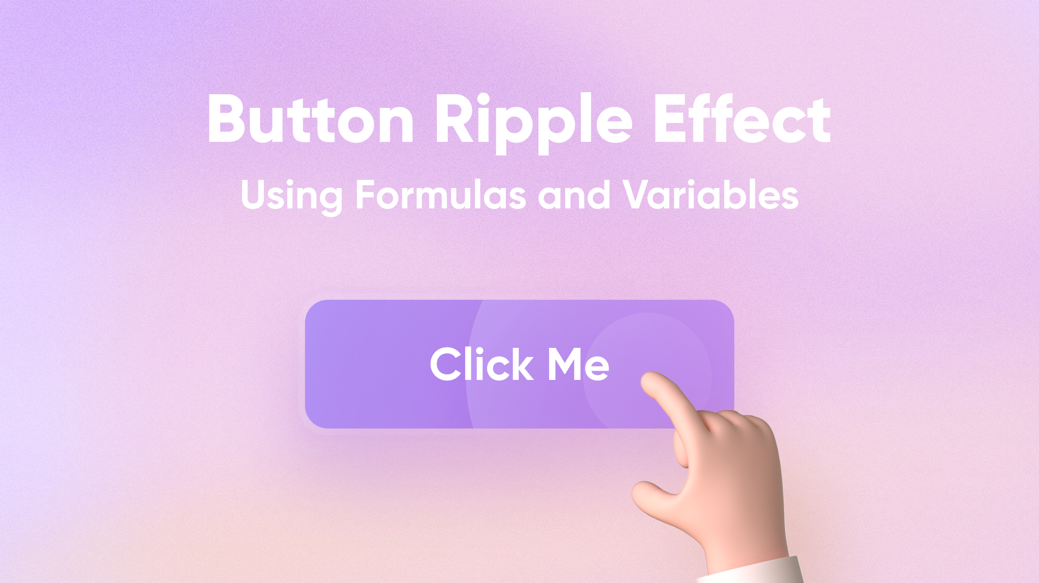 Button Ripple Effect Using Formulas and Variables Thumbnail