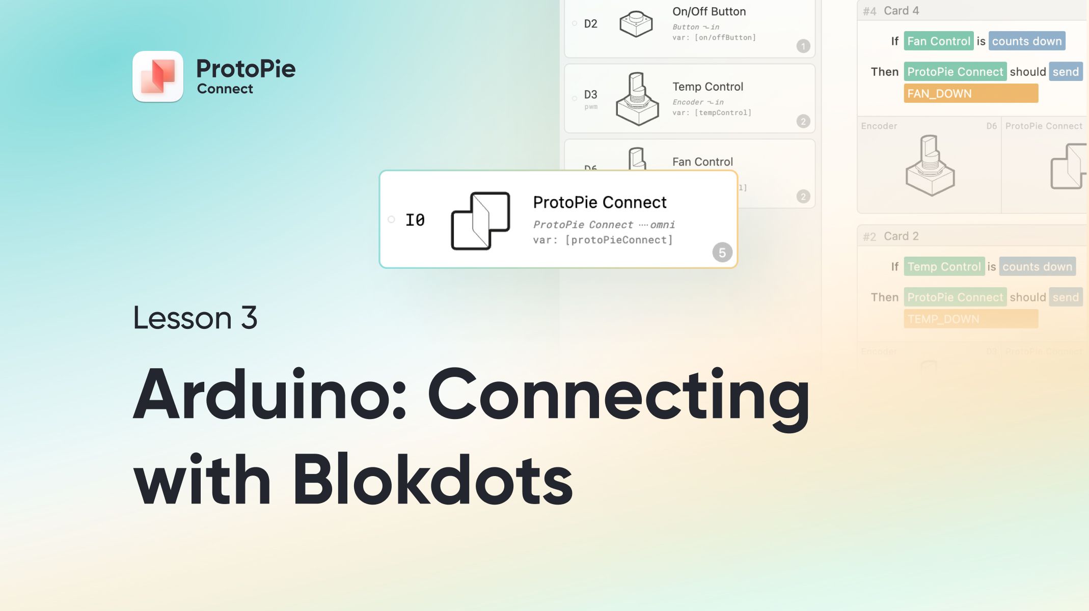 Intro to ProtoPie Connect 3 of 7: Arduino Part 1 - Connecting with Blokdots