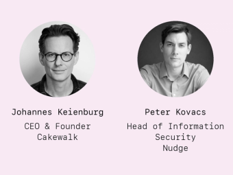 Talk the Walk webinar cover with portraits of Johannes Keienburg (CEO & Founder, Cakewalk) and Peter Kovacs (Head of Information Security, Nudge).