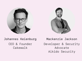 Talk the Walk webinar cover with portraits of Johannes Keienburg (CEO & Founder, Cakewalk) and Mackenzie Jackson (Developer & Security Advocate, Aikido Security).