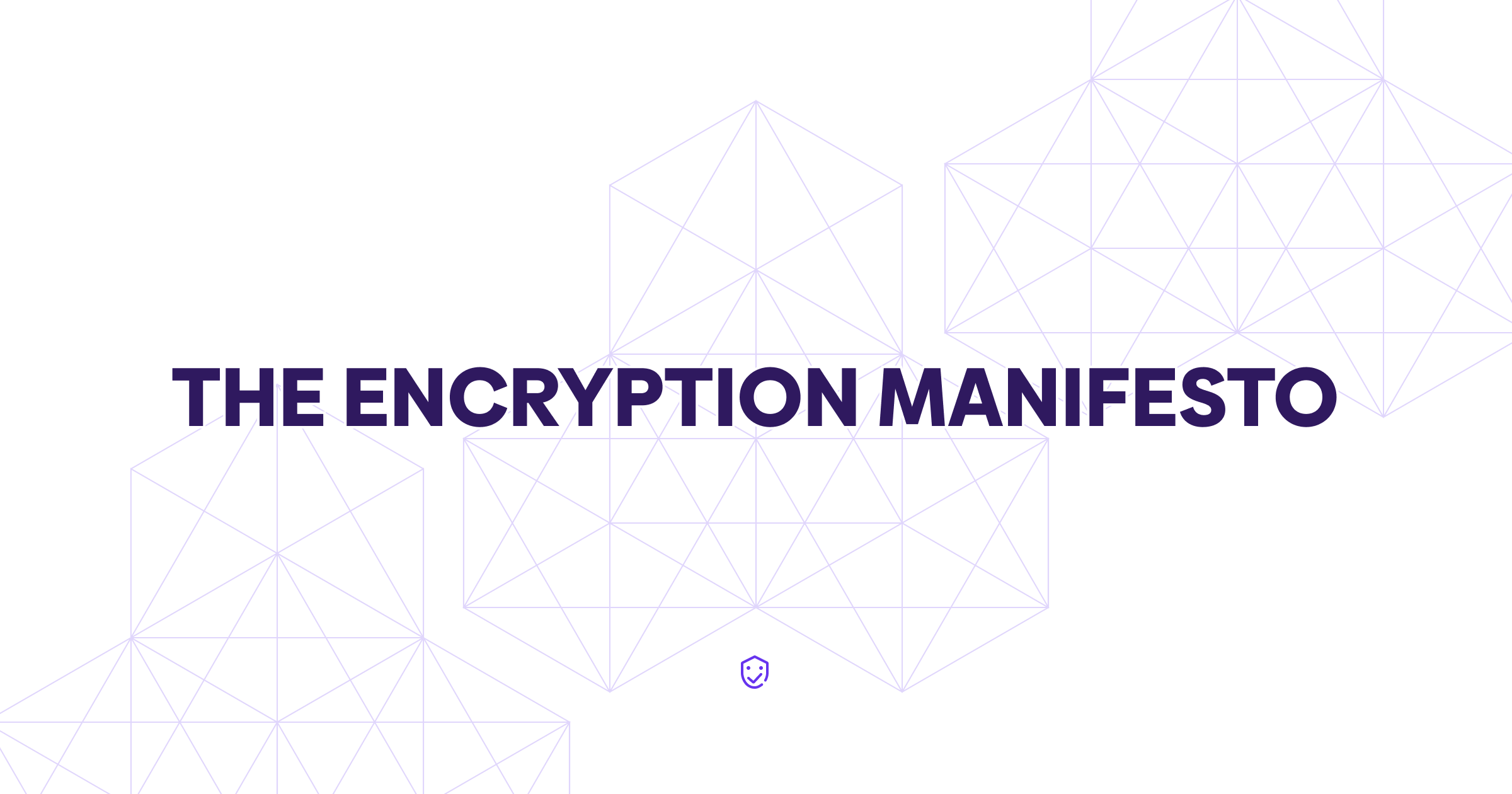 The Encryption Manifesto