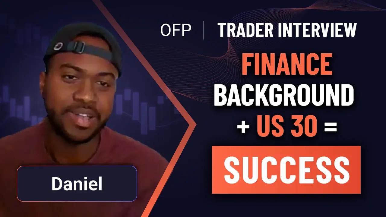 EP-1 Daniel’s Journey to Trading Success with OFP