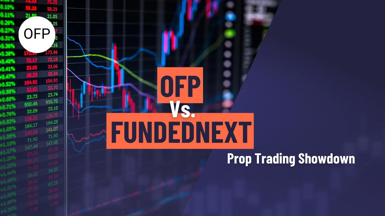 FUNDED NEXT VS. OFP FUNDING