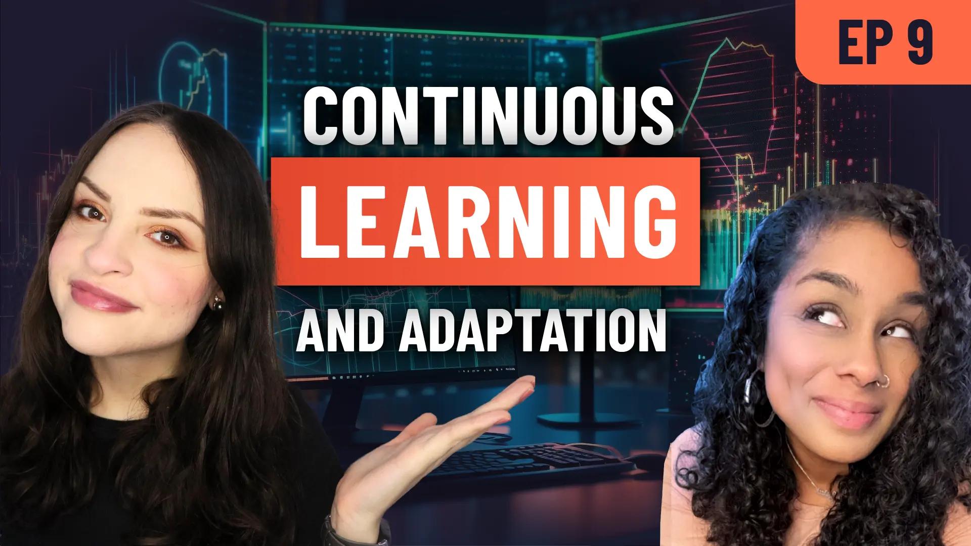 Forex Focus EP 9 – Continuous learning and adaptation