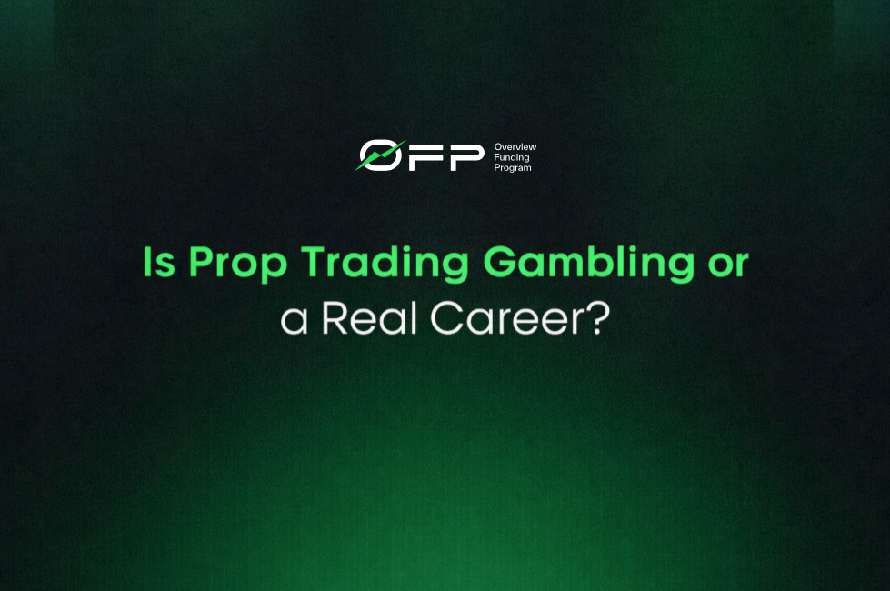 is-prop-trading-gambling-or-a-real-career?