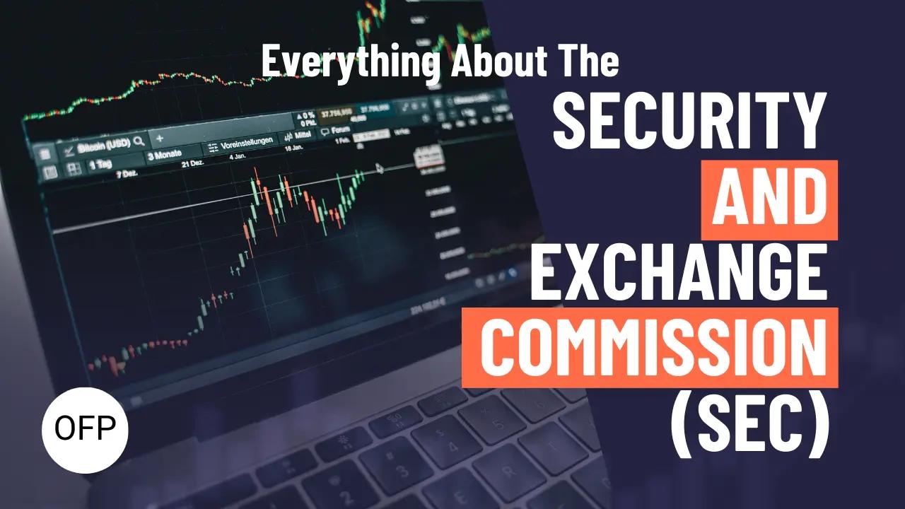 Security and exchange commission (SEC)