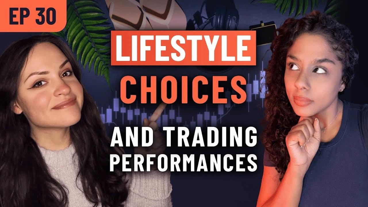 Forex Focus EP 30 – How Lifestyle Choices Impact Your Trading Success