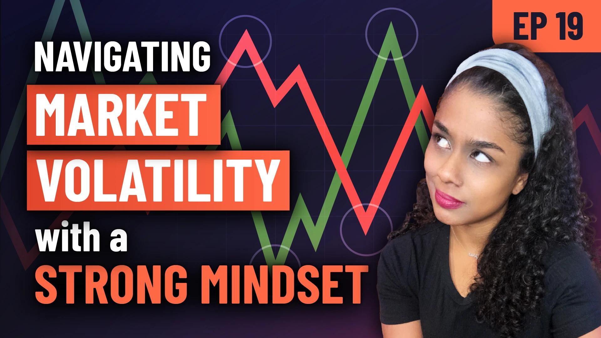 Forex Focus EP 19 – Mastering Market Volatility: How Traders Tame the Emotional Rollercoaster