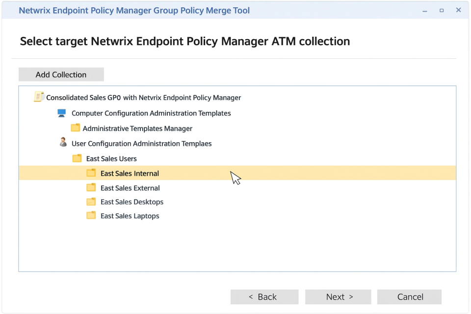 Netwrix group policy merge tool interface showing a hierarchical list of atm collections with east sales internal highlighted by a cursor