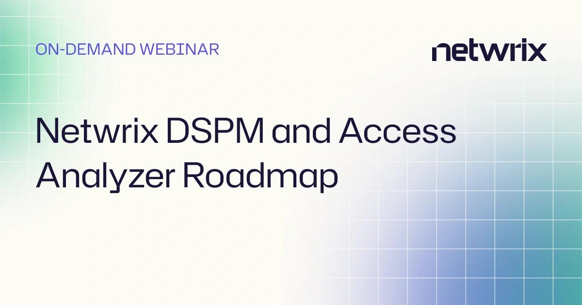 Reduce data exposure with DSPM and access governance — Netwrix event banner