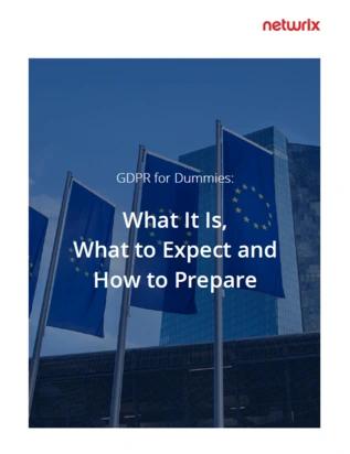 Gdpr for dummies what it is what to expect and how to prepare