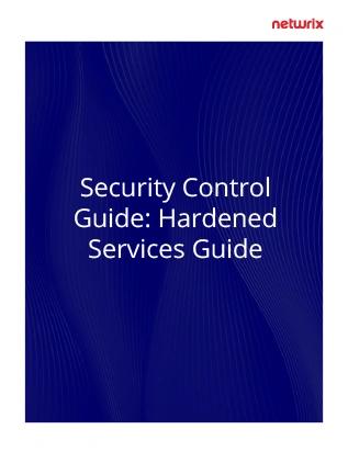 It is a security control guide for hardened services