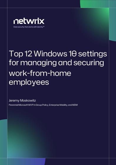 Top 12 windows 10 einstellungen zur verwaltung und sicherung von mitarbeitern im homeoffice