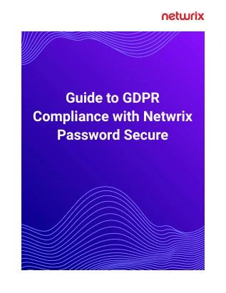 A guide to gdpr compliance with netwrix password secure