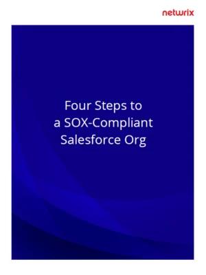 Four steps to a sox compliant salesforce org