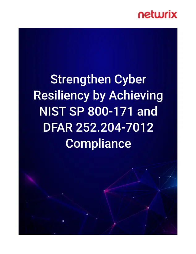 A blue poster that says strengthen cyber resiliency by achieving nist sp 800 171 and dfar 252 204 7012 compliance