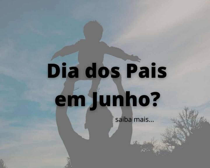 Porque o Dia dos Pais em Londres é Comemorado em Junho?