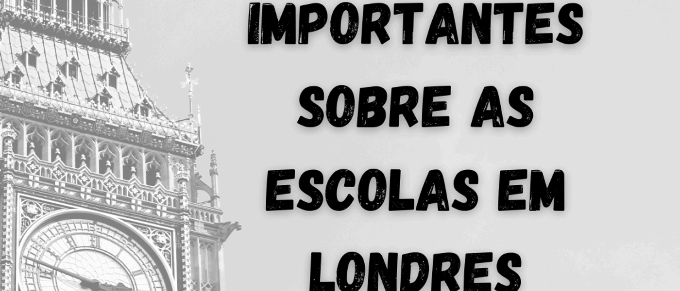 Informações Importantes Para Crianças nas Escolas em Londres