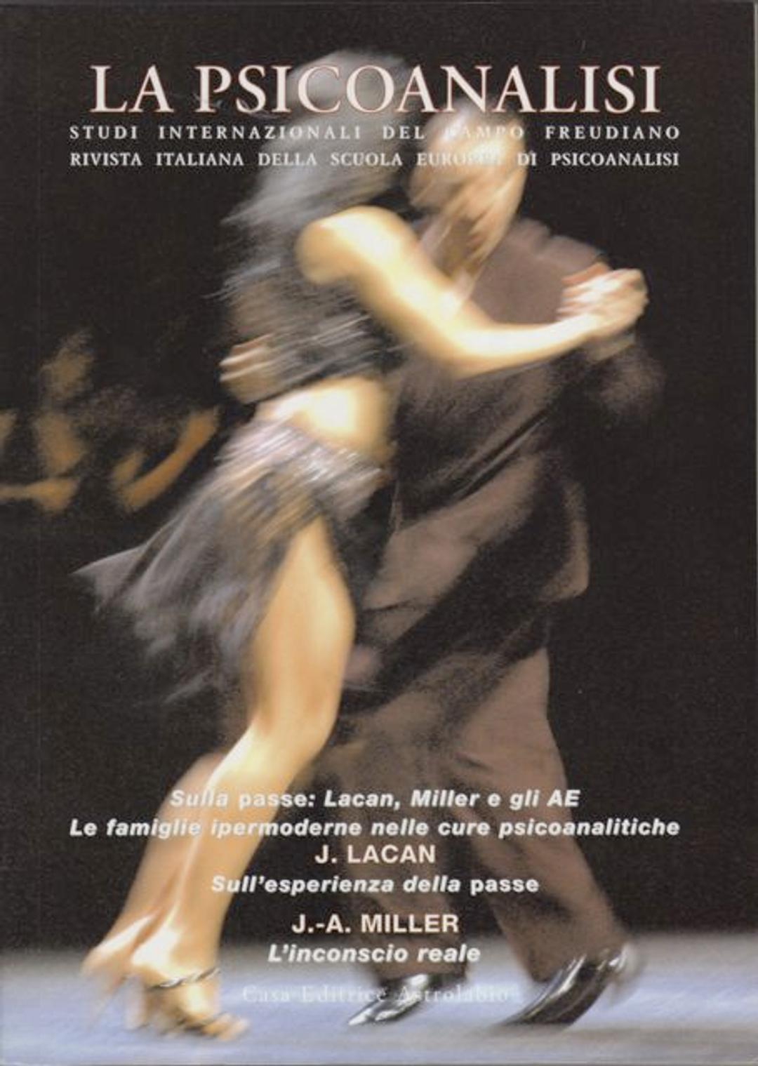 La Psicoanalisi - Sulla passe: Lacan Miller e gli AE