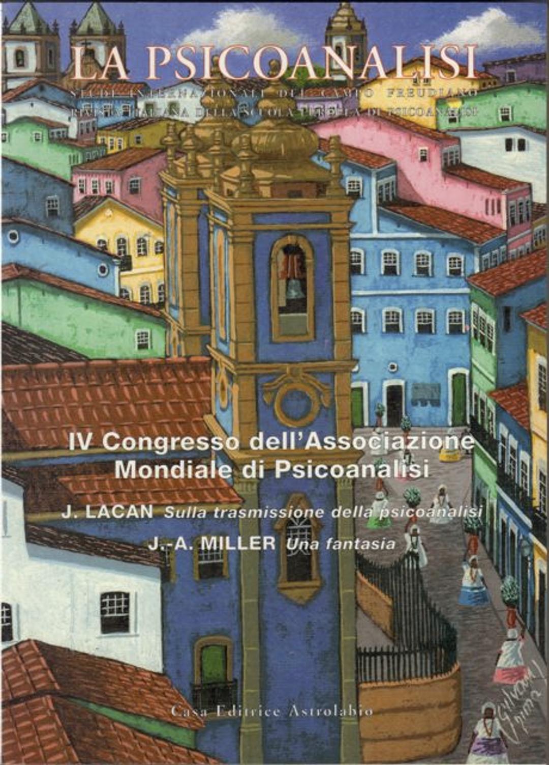 La Psicoanalisi - VI Congresso dell’Associazione Mondiale di Psicoanalisi