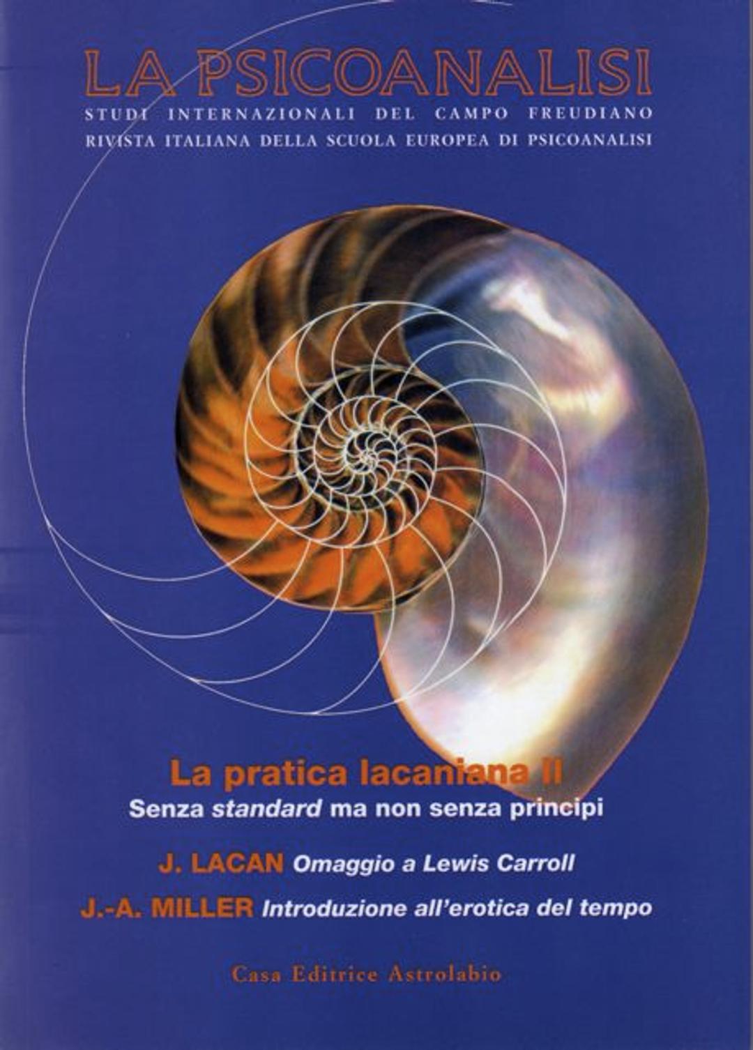 La Psicoanalisi - La pratica lacaniana II