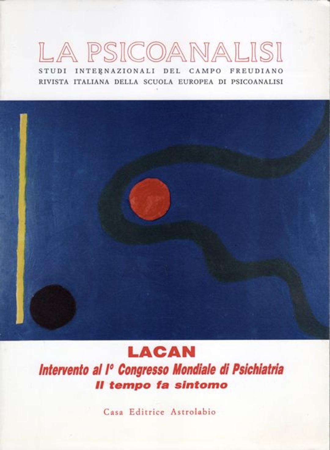 La Psicoanalisi - Intervento al I Congresso Mondiale di Psichiatria