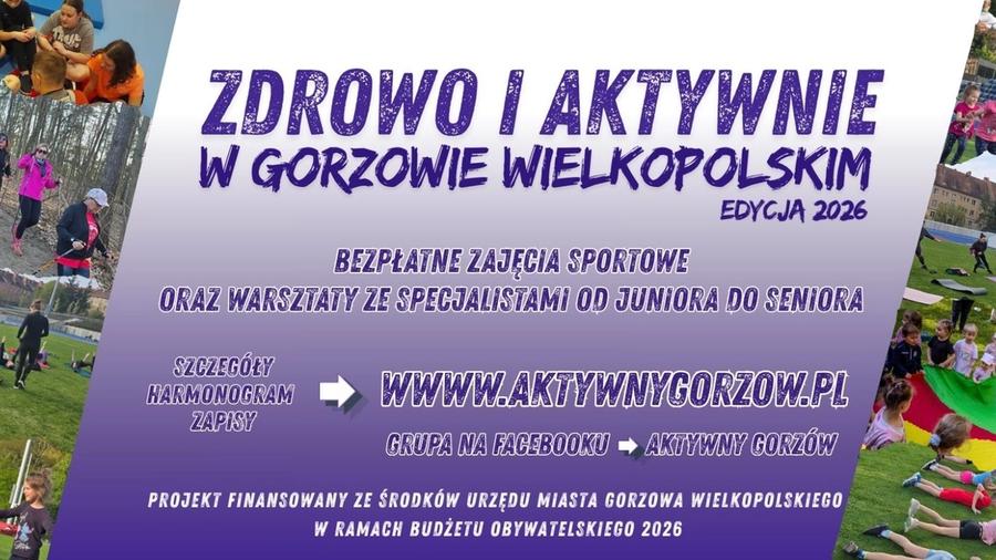 Druga edycja projektu „ZDROWO I AKTYWNIE w Gorzowie Wielkopolskim”