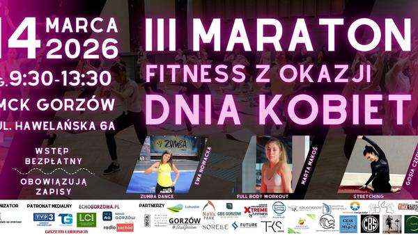 III Maraton Fitness z okazji Dnia Kobiet – aktywnie, zdrowo, razem!