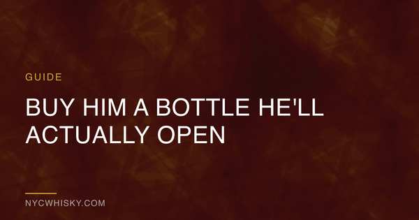 Buy Him a Bottle He'll Actually Open