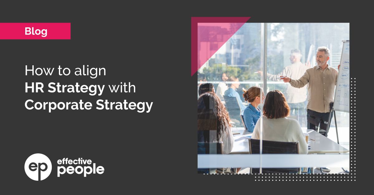 Align HR Strategy with Corporate Strategy, Blog